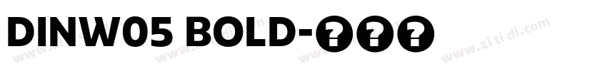 DINW05 BOLD字体转换
